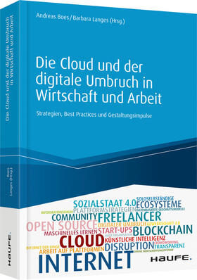 Boes / Langes | Cloud und der digitale Umbruch in Wirtschaft und Arbeit | Buch | 978-3-648-12473-4 | sack.de