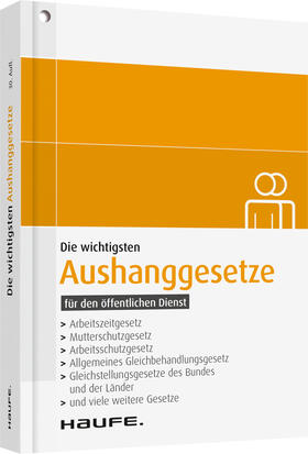 Die wichtigsten Aushanggesetze für den öffentlichen Dienst | Buch | 978-3-648-12576-2 | sack.de