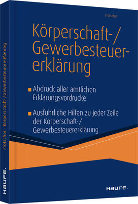 Der Leitfaden zur Körperschaft- und Gewerbesteuererklärung 2019 | Buch | 978-3-648-12692-9 | sack.de