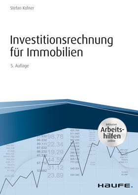 Kofner | Investitionsrechnung für Immobilien - inkl. Arbeitshilfen online | E-Book | sack.de