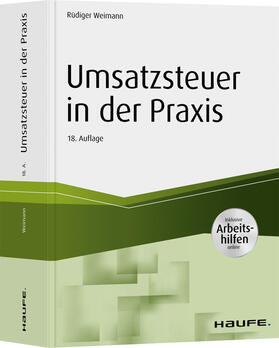 Weimann | Umsatzsteuer in der Praxis - inkl. Arbeitshilfen online | Buch | 978-3-648-12717-9 | sack.de