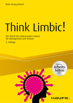 Häusel | Think Limbic! Inkl. Arbeitshilfen online | E-Book | sack.de