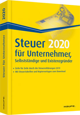 Dittmann / Haderer / Happe | Steuer 2020 für Unternehmer, Selbstständige und Existenzgründer | Buch | 978-3-648-12949-4 | sack.de