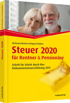 Dittmann / Haderer / Happe | Steuer 2020 für Rentner und Pensionäre | Buch | 978-3-648-12952-4 | sack.de