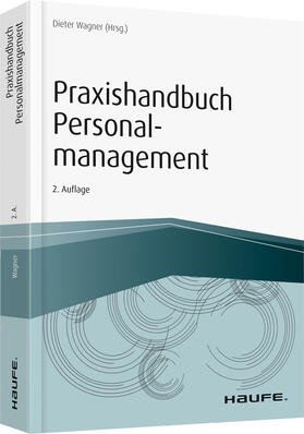 Wagner | Praxishandbuch Personalmanagement | Buch | 978-3-648-13063-6 | sack.de
