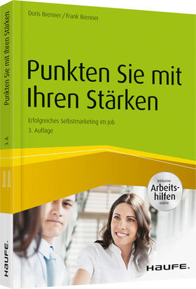 Brenner | Brenner, D: Punkten Sie mit Ihren Stärken - inkl. Arbeitshil | Buch | 978-3-648-13197-8 | sack.de