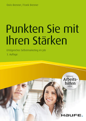 Brenner | Punkten Sie mit Ihren Stärken - inkl. Arbeitshilfen online | E-Book | sack.de