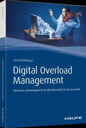 Prieß / Baggeler |  Digital Overload Management | Buch |  Sack Fachmedien