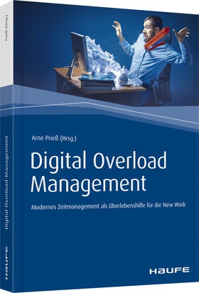 Prieß / Baggeler | Digital Overload Management | Buch | 978-3-648-13430-6 | sack.de