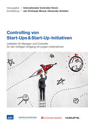 Gleich / Tobias / Losbichler | Controlling von Start-Ups & Start-Up-Initiativen | Buch | 978-3-648-13543-3 | sack.de