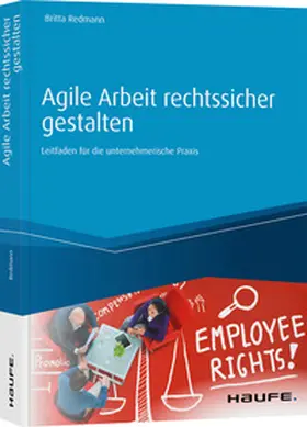 Redmann | Agile Arbeit rechtssicher gestalten | Buch | 978-3-648-13594-5 | sack.de