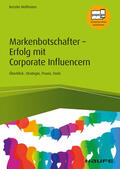 Hoffmann |  Markenbotschafter - Erfolg mit Corporate Influencern | eBook | Sack Fachmedien