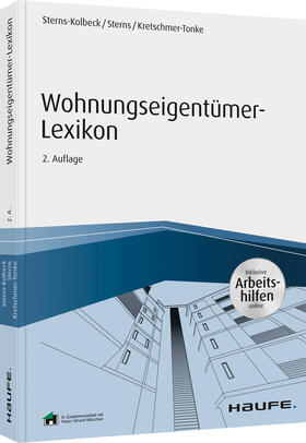 Sterns-Kolbeck / Sterns / Kretschmer-Tonke | Sterns-Kolbeck, M: Wohnungseigentümer-Lexikon | Buch | 978-3-648-13671-3 | sack.de