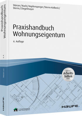 Stürzer / Koch / Hopfensperger |  Praxishandbuch Wohnungseigentum - inkl. Arbeitshilfen online | Buch |  Sack Fachmedien