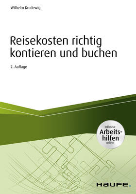 Krudewig | Reisekosten richtig kontieren und buchen - inkl. Arbeitshilfen online | E-Book | sack.de