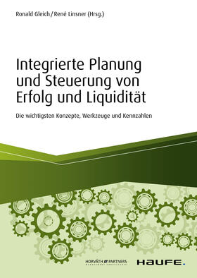 Gleich / Linsner | Integrierte Planung und Steuerung von Erfolg und Liquidität | E-Book | sack.de