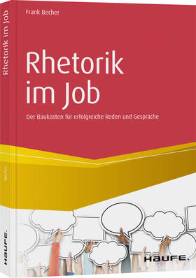 Becher |  Rhetorik im Job | Buch |  Sack Fachmedien