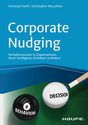 Harff / McLachlan |  Corporate Nudging | eBook | Sack Fachmedien