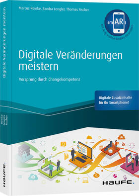 Reinke / Lengler / Fischer | Digitale Veränderungen meistern - inkl. smARt-App | Buch | 978-3-648-13759-8 | sack.de