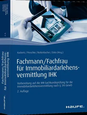 Kuckertz / Perschke / Rottenbacher |  Fachmann/Fachfrau für Immobiliardarlehensvermittlung IHK | Buch |  Sack Fachmedien