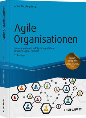 Häusling | Agile Organisationen | Buch | 978-3-648-13830-4 | sack.de
