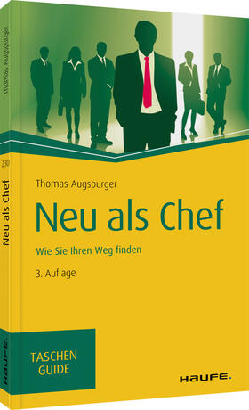 Augspurger, T: Neu als Chef | Buch | 978-3-648-13869-4 | sack.de