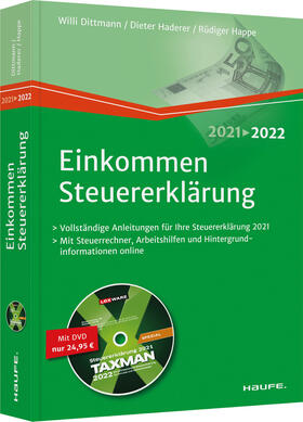 Dittmann / Haderer / Happe | Dittmann, W: Einkommensteuererklärung 2021/2022 | Buch | 978-3-648-13898-4 | sack.de