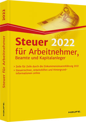 Dittmann / Haderer / Happe | Dittmann, W: Steuer 2022 für Arbeitnehmer, Beamte und Kapita | Buch | 978-3-648-13908-0 | sack.de