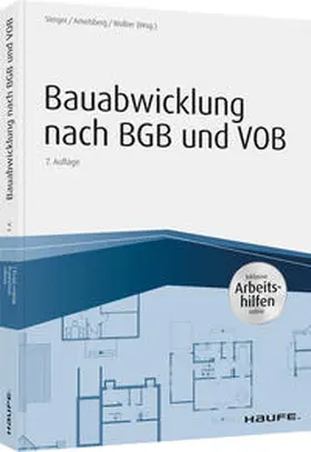Steiger / Amelsberg / Wolber | Bauabwicklung nach BGB und VOB - inkl. Arbeitshilfen online | Buch | 978-3-648-13977-6 | www.sack.de