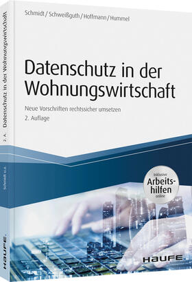 Schmidt / Hummel | Datenschutz in der Wohnungswirtschaft | Buch | 978-3-648-13993-6 | sack.de