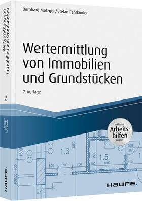 Metzger / Fahrländer |  Metzger, B: Wertermittlung von Immobilien und Grundstücken | Buch |  Sack Fachmedien