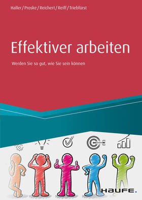 Haller / Proske / Reichert | Effektiver arbeiten | E-Book | sack.de