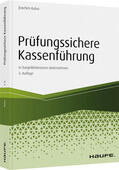 Kuhni |  Prüfungssichere Kassenführung in bargeldintensiven Unternehmen | Buch |  Sack Fachmedien
