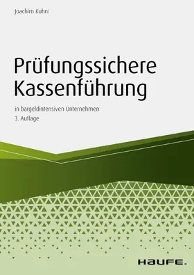Kuhni | Prüfungssichere Kassenführung in bargeldintensiven Unternehmen | E-Book | www.sack.de