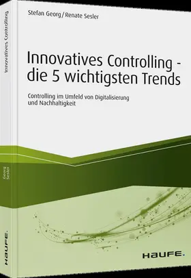 Sesler / Georg | Innovatives Controlling - die 5 wichtigsten Trends | Buch | 978-3-648-14075-8 | sack.de