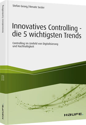 Sesler / Georg | Sesler, R: Innovatives Controlling - die 5 wichtigsten Trend | Buch | 978-3-648-14075-8 | sack.de