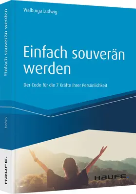 Ludwig | Einfach souverän werden | Buch | 978-3-648-14135-9 | www.sack.de