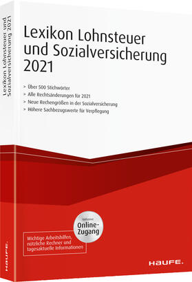 Lexikon Lohnsteuer und Sozialversicherung 2021 - inkl. Onlinezugang | Buch | 978-3-648-14223-3 | sack.de