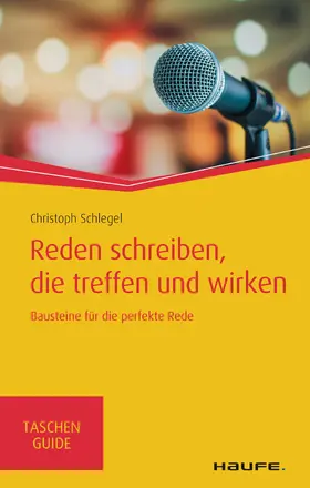 Schlegel |  Reden schreiben, die treffen und wirken | eBook | Sack Fachmedien