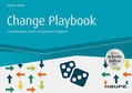 Müller |  Change Playbook - inkl. Arbeitshilfen online | eBook | Sack Fachmedien
