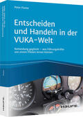 Flume |  Flume, P: Entscheiden und Handeln in der VUKA-Welt - inkl. A | Buch |  Sack Fachmedien