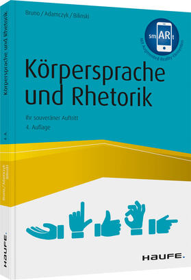 Bruno / Adamczyk / Bilinski | Körpersprache und Rhetorik | Buch | 978-3-648-14406-0 | sack.de