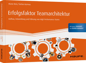 Kermas / Reis | Erfolgsfaktor Teamarchitektur | Buch | 978-3-648-14521-0 | sack.de