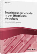 Holm |  Holm, H: Entscheidungsmethoden/öffentlichen Verwaltung | Buch |  Sack Fachmedien