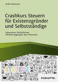 Geismann |  Crashkurs Steuern für Existenzgründer und Selbstständige | eBook | Sack Fachmedien