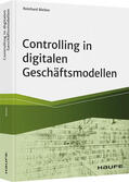 Bleiber |  Bleiber, R: Controlling in digitalen Geschäftsmodellen | Buch |  Sack Fachmedien