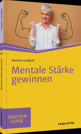 Landgraf |  Mentale Stärke gewinnen | Buch |  Sack Fachmedien