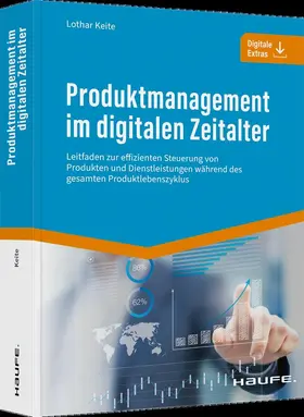 Keite |  Produktmanagement im digitalen Zeitalter | Buch |  Sack Fachmedien