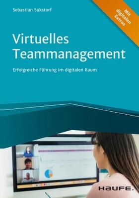 Sukstorf | Virtuelles Teammanagement | Buch | 978-3-648-14821-1 | www.sack.de