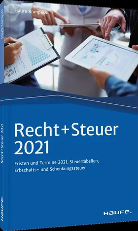 Recht + Steuer 2021 | Buch | 978-3-648-14850-1 | sack.de
